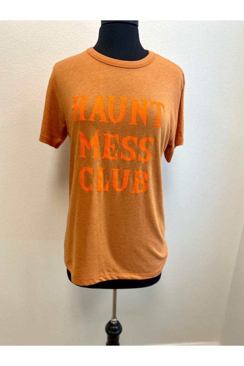 Haunt Mess Club Tee